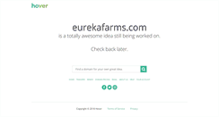 Desktop Screenshot of eurekafarms.com